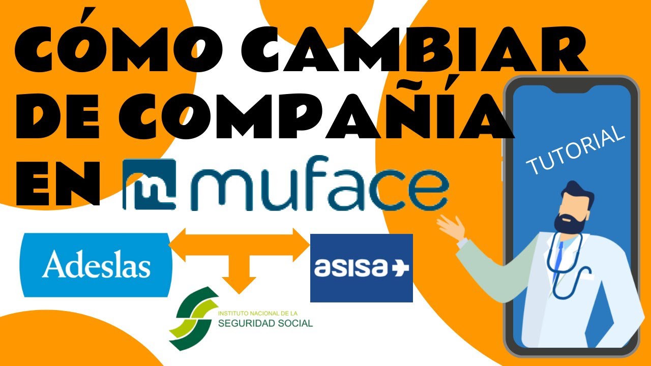 Guía para cambiar de compañía médica en MUFACE: Cómo solicitarlo paso a paso online. DxP