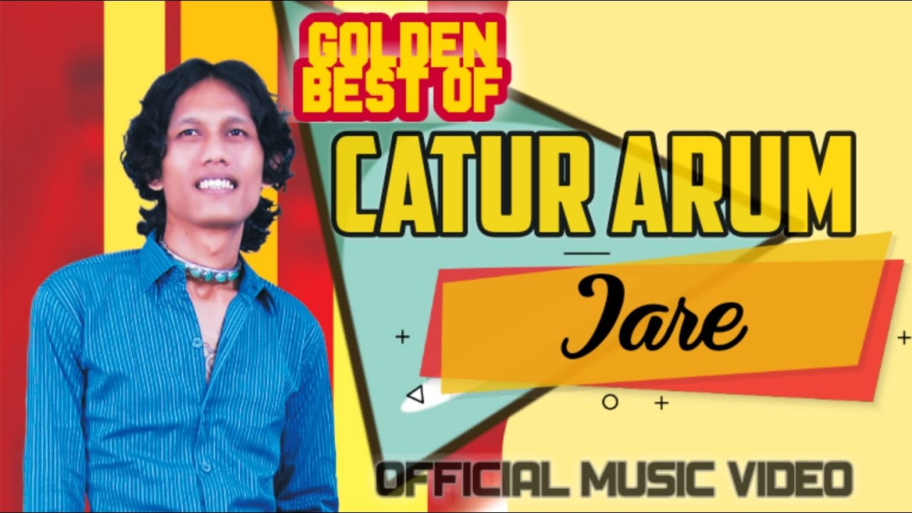 CATUR ARUM - Jare ( Official Music Video )