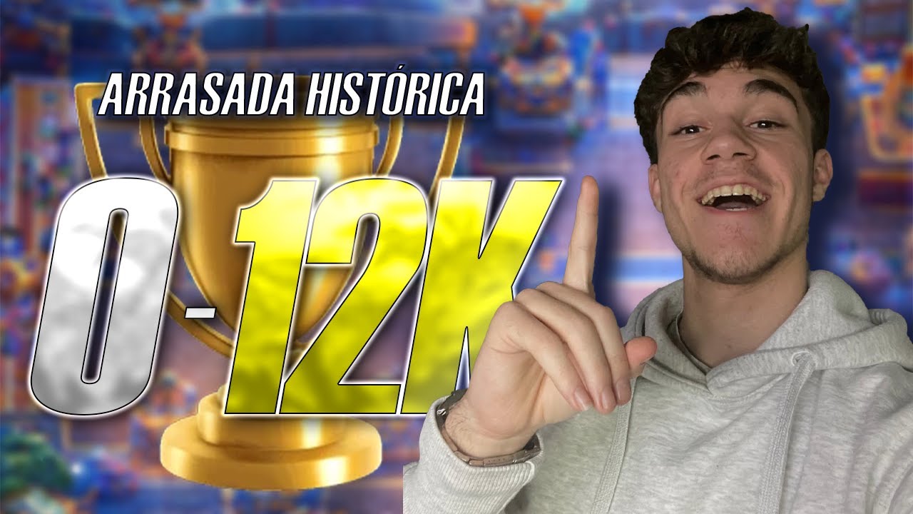 De 0 a 12.000 copas en CLASH ROYALE #6 / ARRASO CON TODO