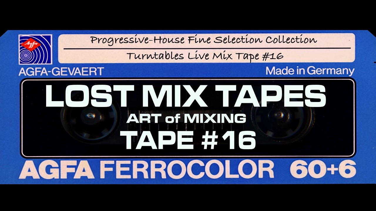 Lost Mix Tapes   Progressive Fine Selection Collection Tape #16