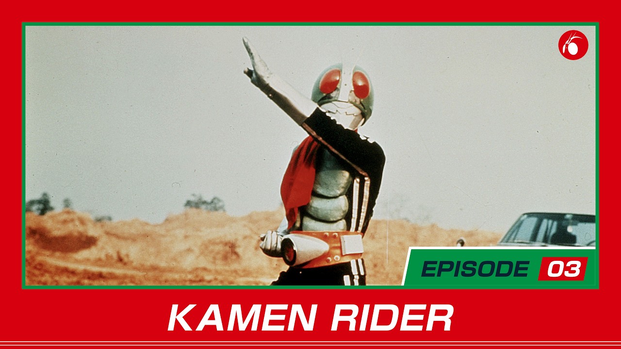 KAMEN RIDER | #3