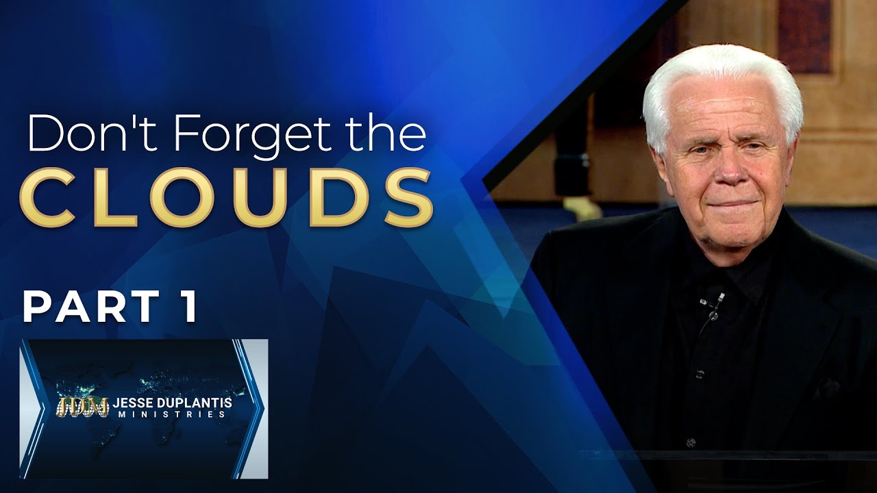 Don't Forget The Clouds, Part 1 | Jesse