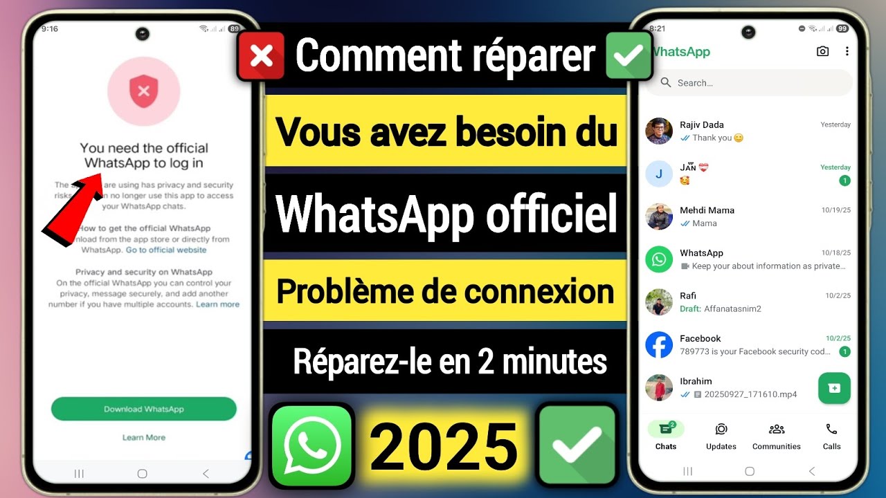 Vous avez besoin de l'application WhatsApp officielle pour utiliser ce compte.Solution 