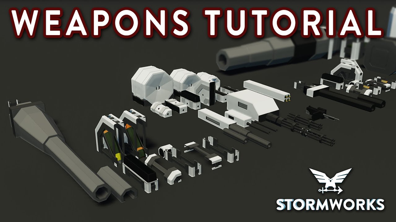 WEAPONS TUTORIAL!!! - Search & Destroy Weapons DLC - Stormworks