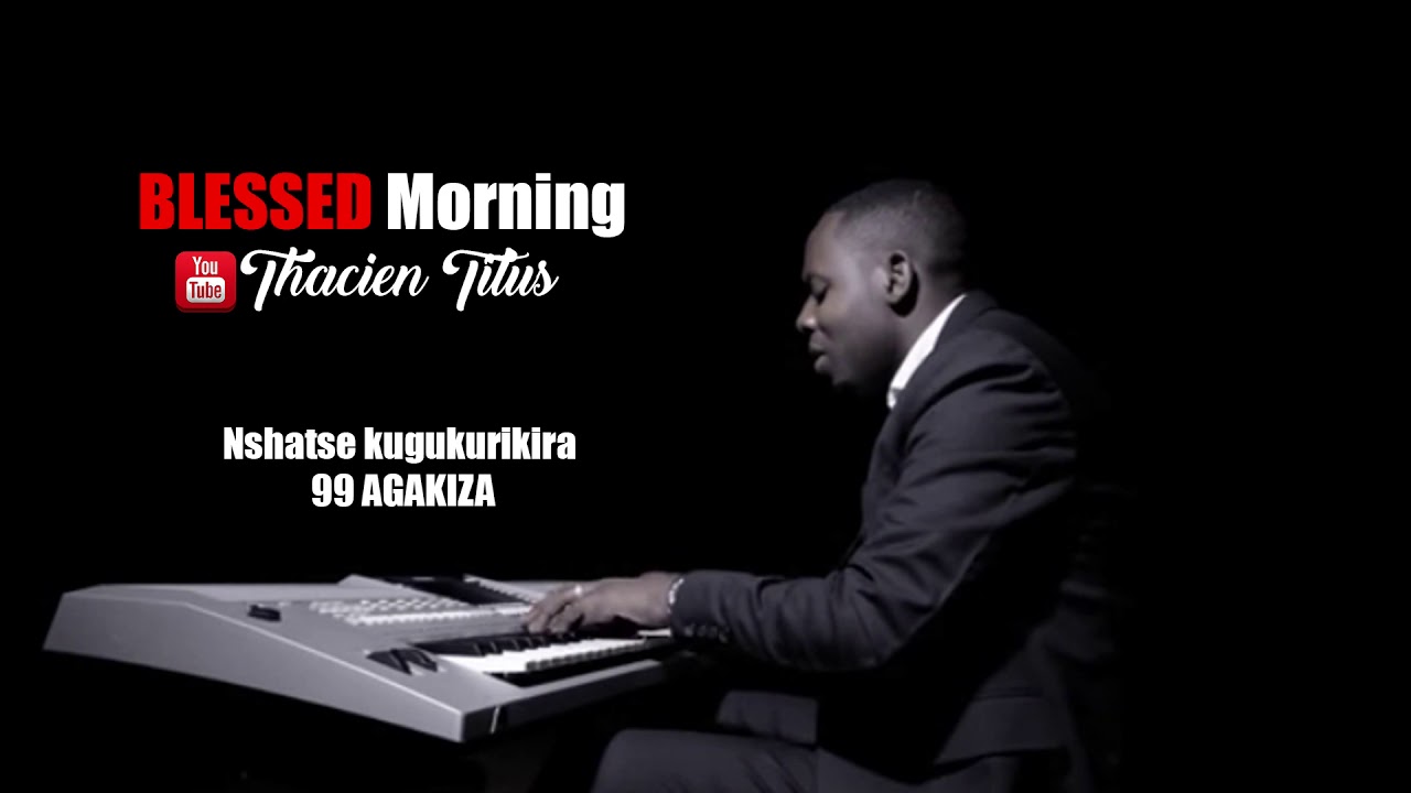 Blessed Morning EP 18  [ Nshatse kugukurikira] Official Video 2020 With Thacien Titus