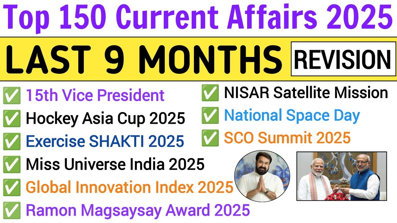 Last 9 Months Current Affairs 2025 | January to September 2025 Current | Top 150 Current Affair 2025
