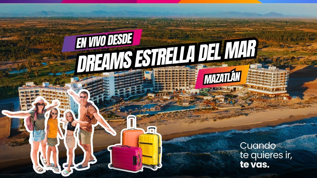🔴 Dreams Estrella del Mar | Resort familiar TODO INCLUIDO en Mazatlán