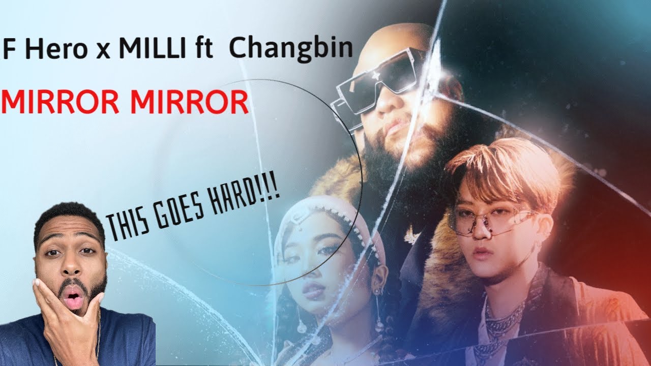 F Hero x MILLI ft  Changbin of Stray Kids   Mirror Mirror Reaction