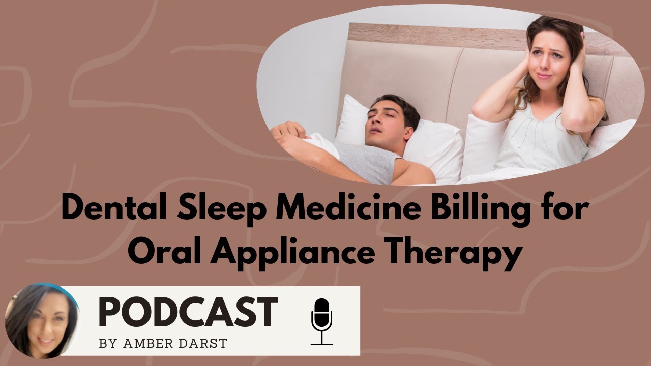 Dental Sleep Medicine Billing For Oral Appliance therapy