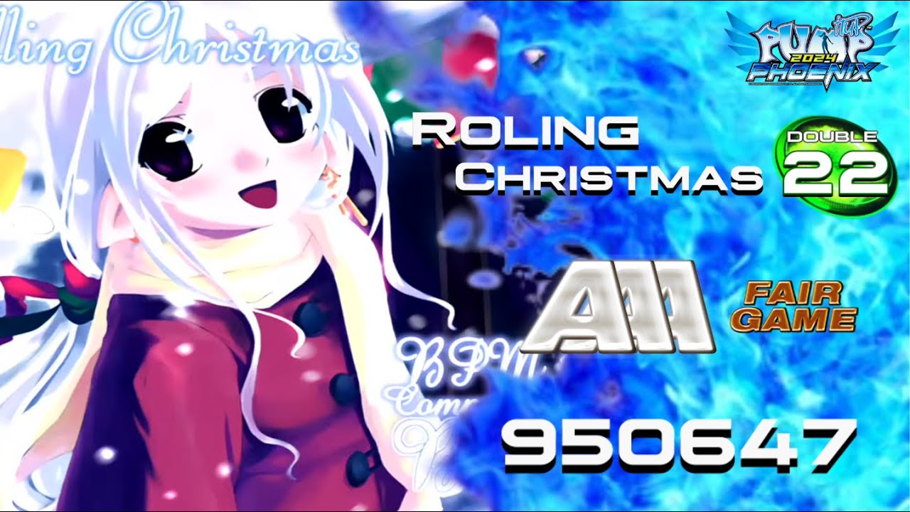 [PIU Phoenix] Rolling Christmas D22