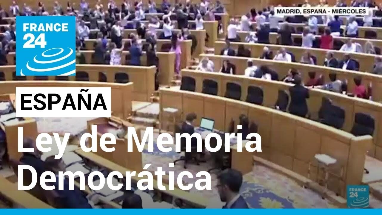 Espa&ntilde;a: en qu&eacute; consiste la ley de Memoria Democr&aacute;tica aprobada recientemente &bull; FRANCE 24