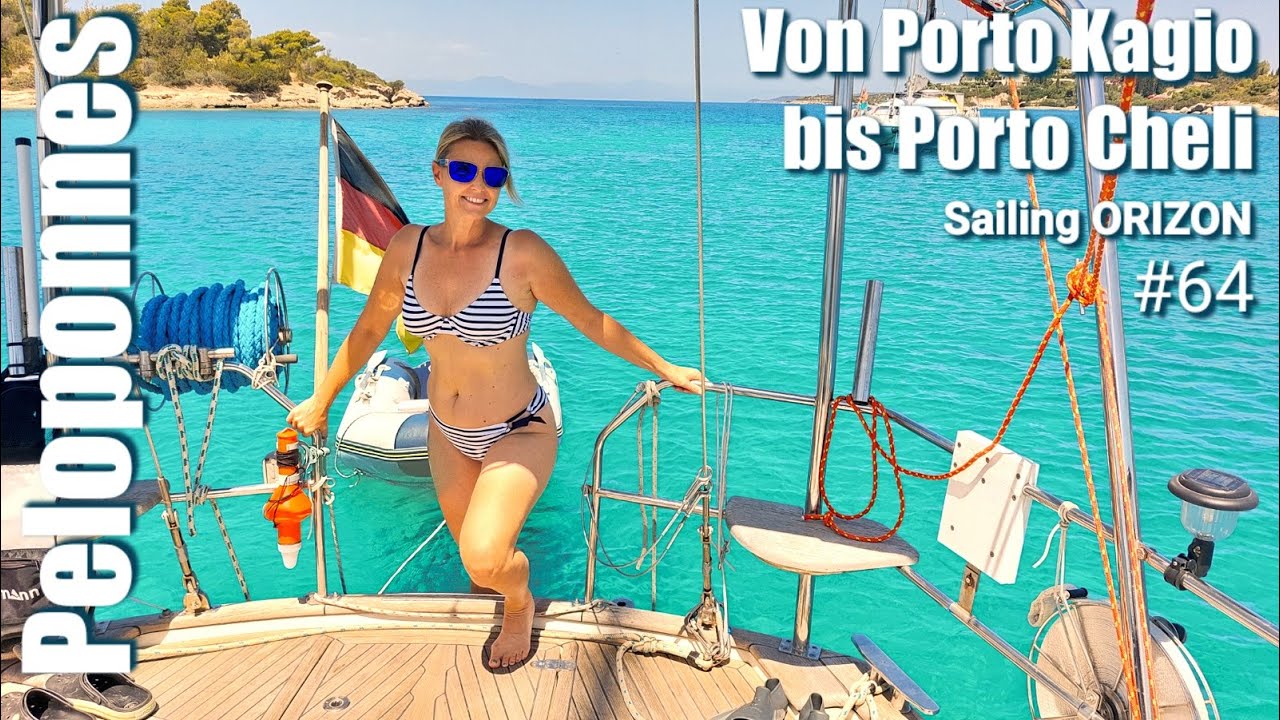Sailing ORIZON #64 Porto Kagio bis Porto Cheli