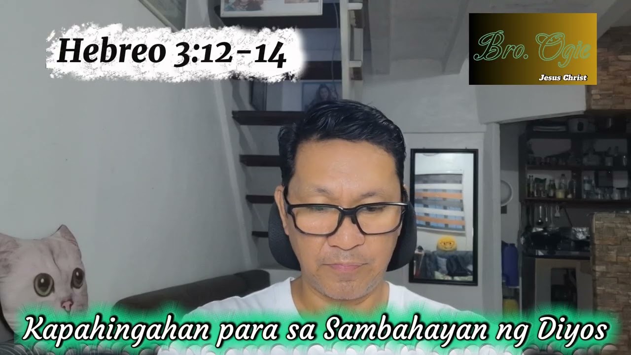 Hebreo 3:12-14 Kapahingahan Para sa Sambahayan ng Diyos
