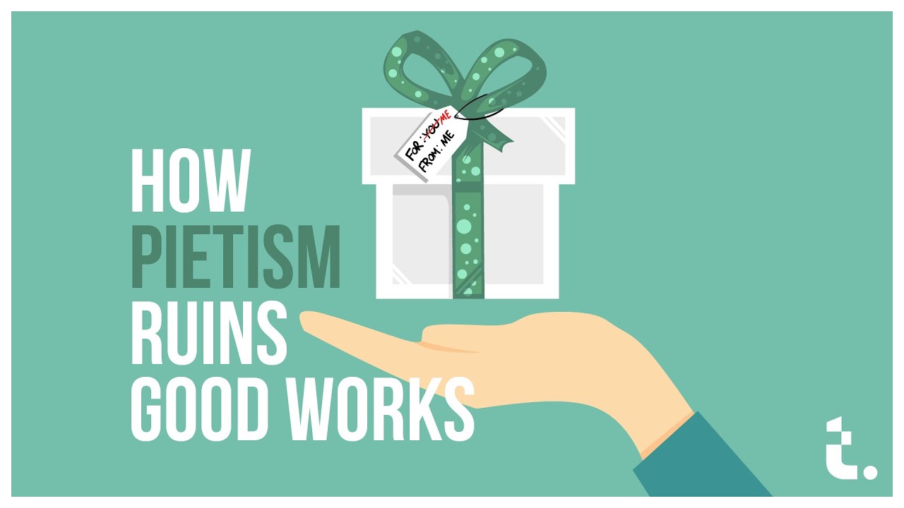 How Pietism Ruins Good Works | Theocast