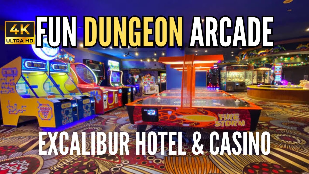 Fun Dungeon Arcade Excalibur Hotel & Casino Las Vegas