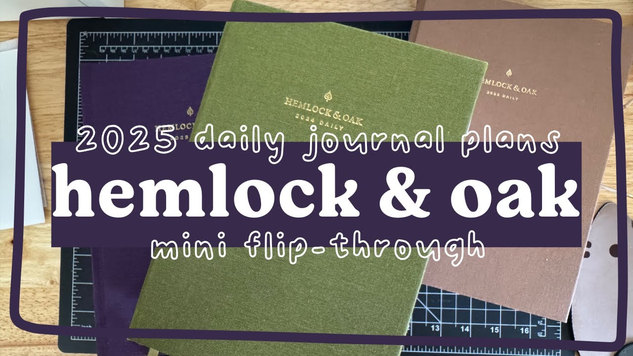 Daily Journal Plans for 2025 | Hemlock and Oak | Flip through