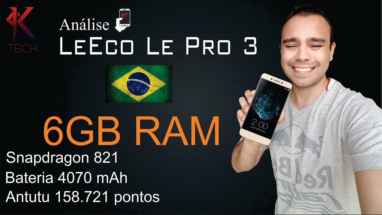 🇧🇷 Review [ Análise ] LeEco Le Pro 3 X720 - O melhor smartphones do mundo.