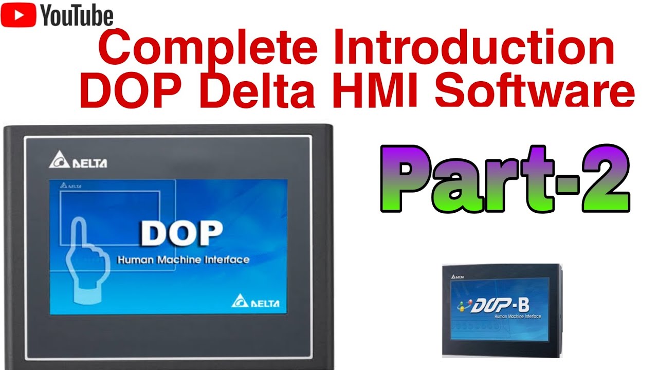 Complete Introduction About Delta Hmi DOP Software, its all Tabs means, Files, screen, edit, tools.
