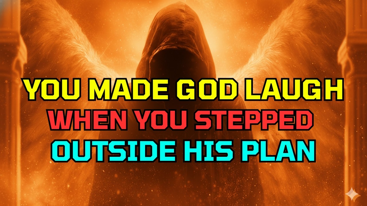 CHOSEN ONE: YOU STEPPED OUTSIDE GOD'S PLAN 💫 IT MADE HIM LAUGH!
