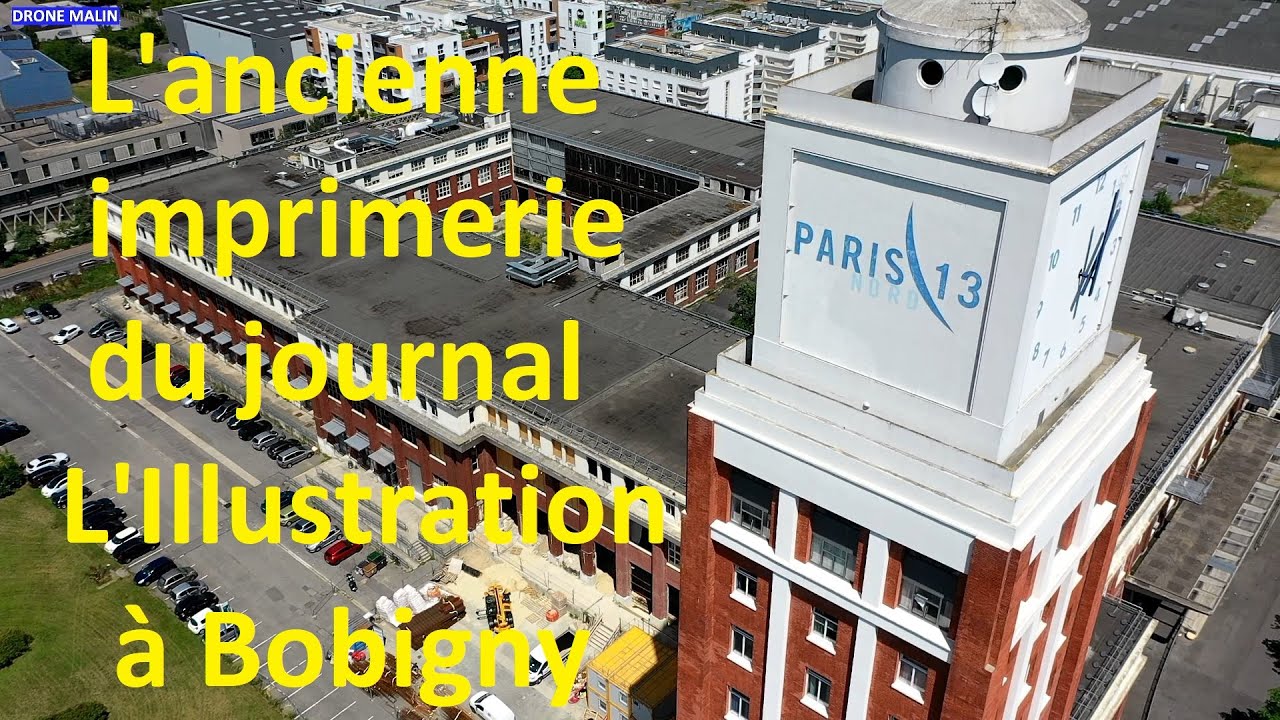 Ancienne imprimerie de l'Illustration à Bobigny filmée en drone, université Sorbonne Paris Nord