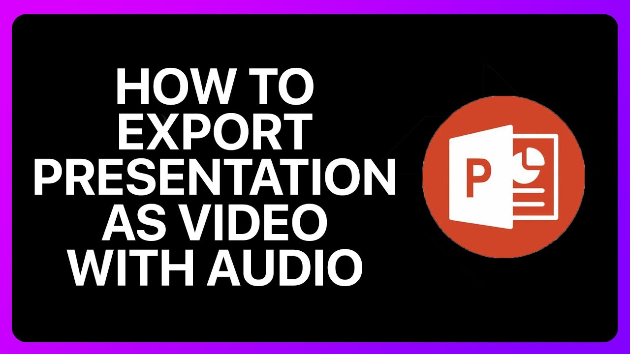 Как экспортировать презентацию PowerPoint в видео с аудиоуроком