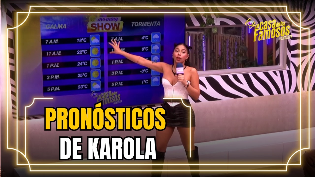 Karola es la nueva presentadora del clima | La casa de los famosos Colombia 2026