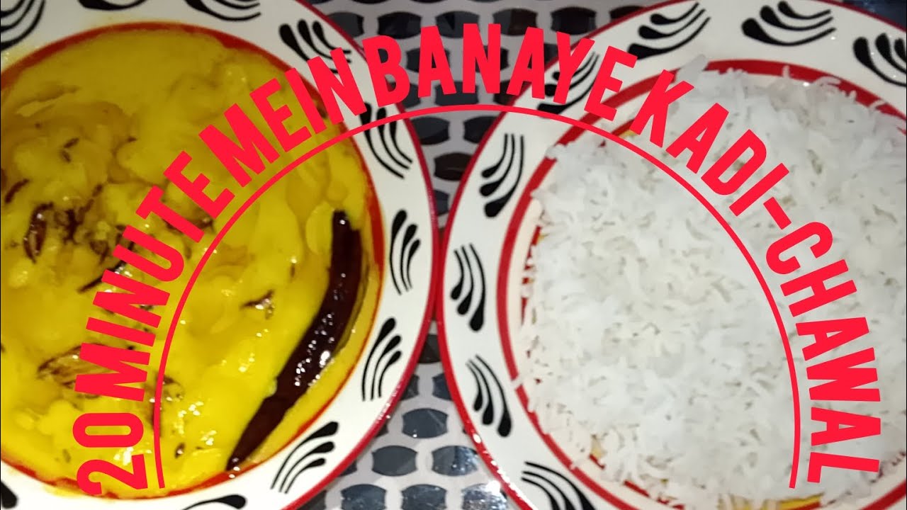 20 minute mein banaye kadi-chawal 😋🤤