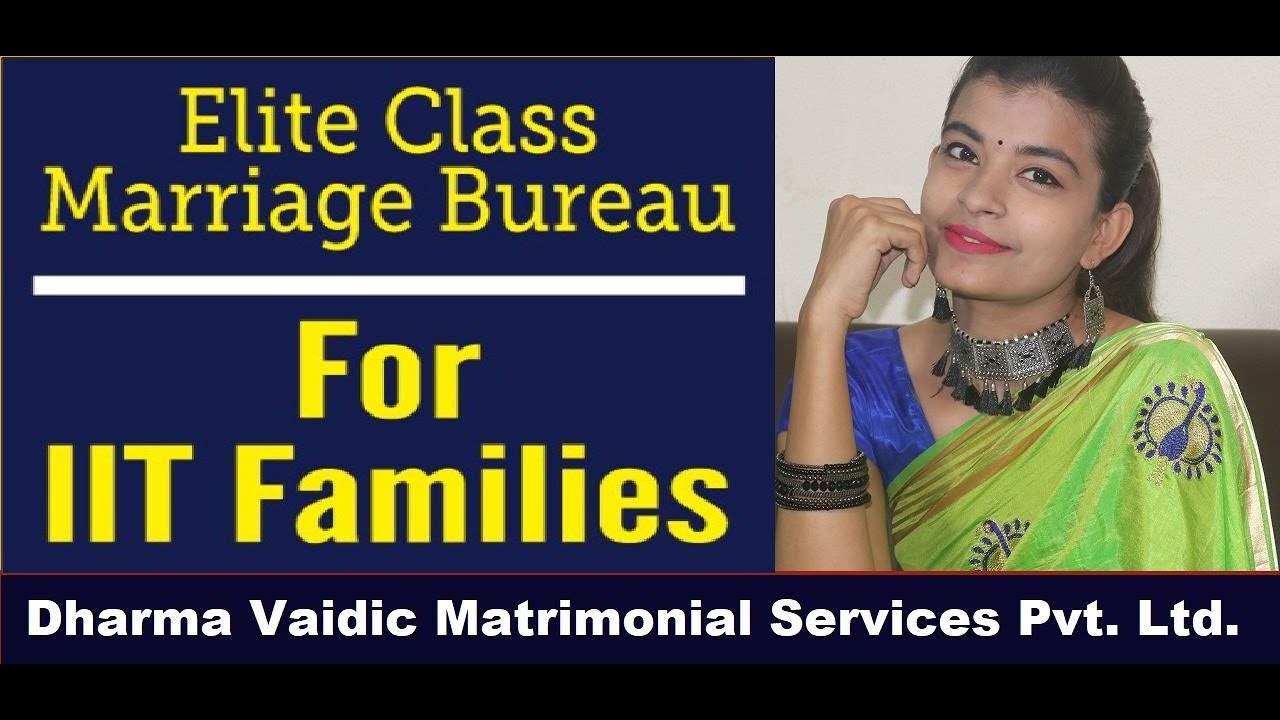 Elite Class Marriage Bureau for IIT Families | IIT Matrimonial For High Class Families