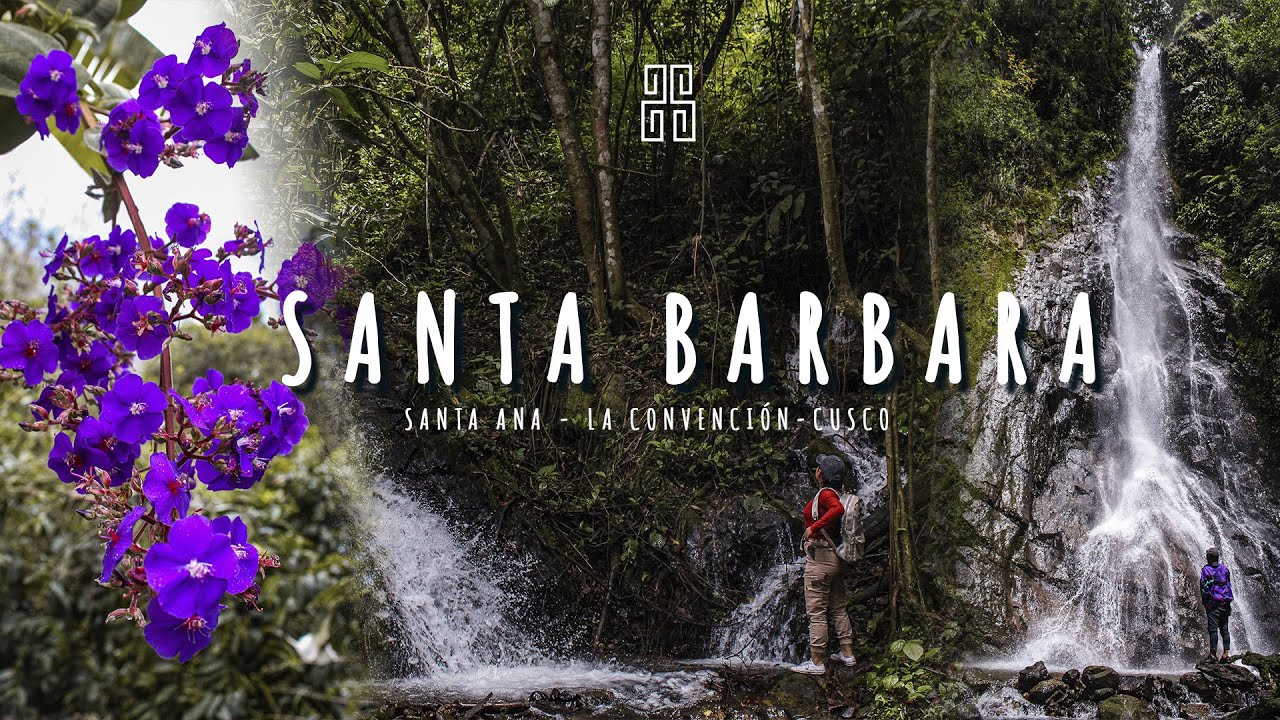 Santa Barbara - Quillabamba - 