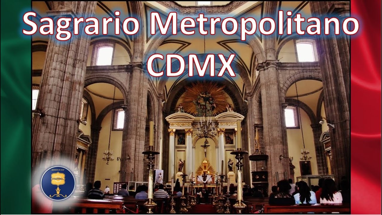 Sagrario Metropolitano CDMX