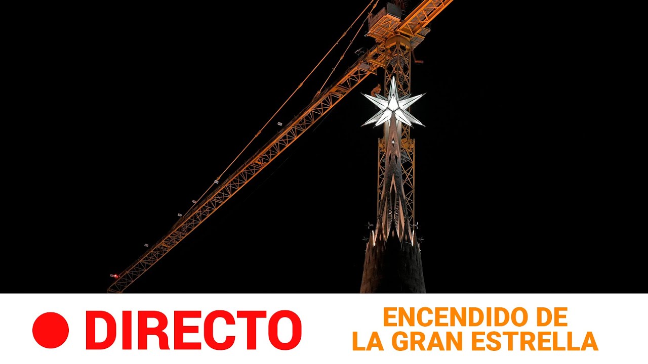 SAGRADA FAMILIA: Encienden la nueva GRAN ESTRELLA  que corona el templo | RTVE