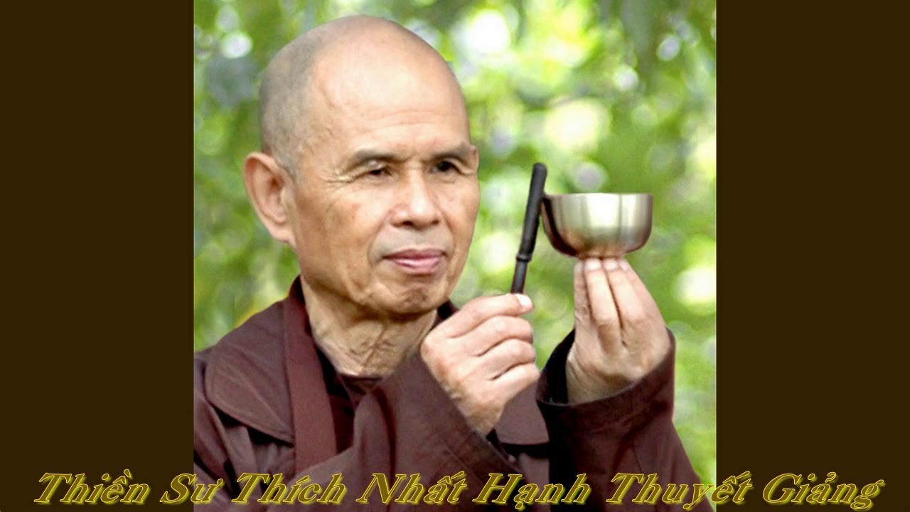 Chết Đi Về Đâu - Thiền Sư Thích Nhất Hạnh