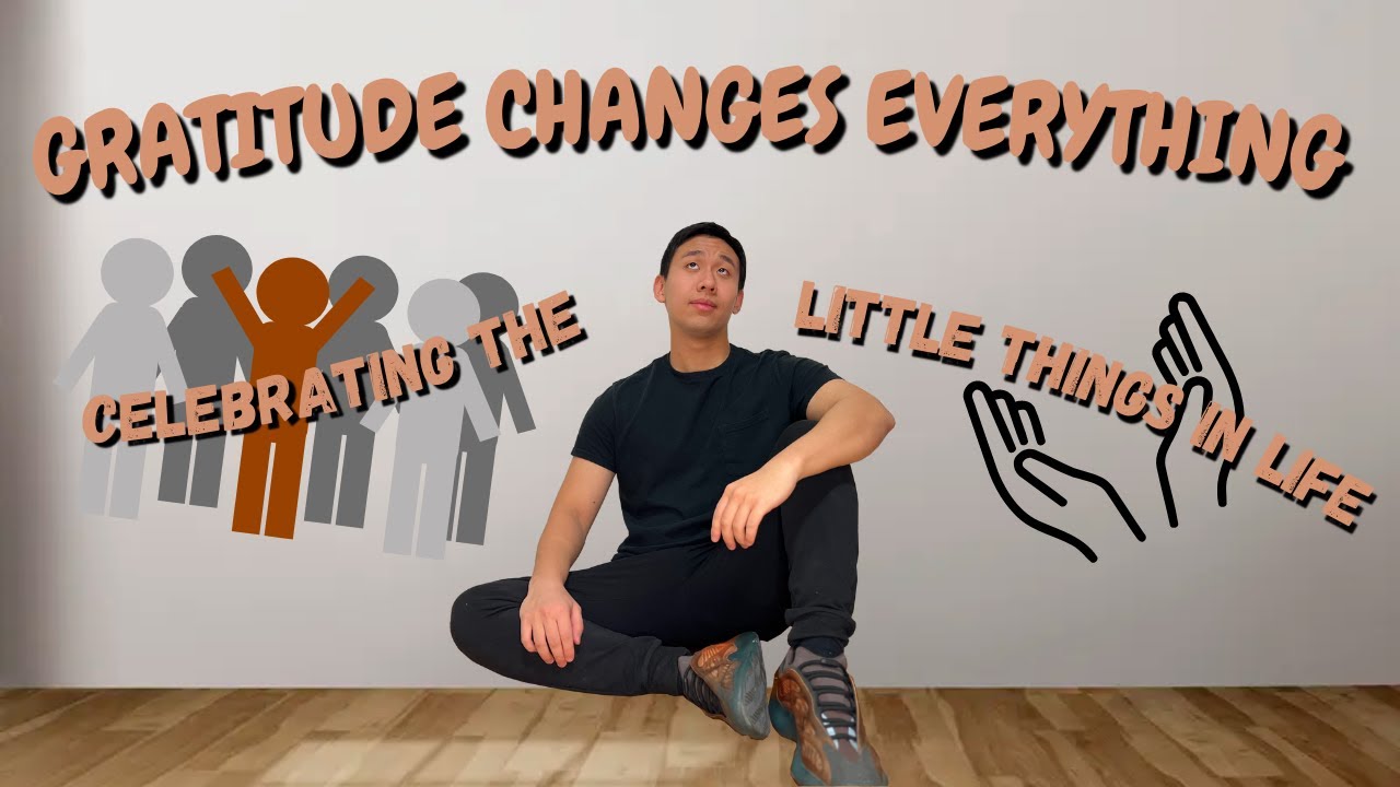 How to be Grateful | Appreciate the Small Things in Life