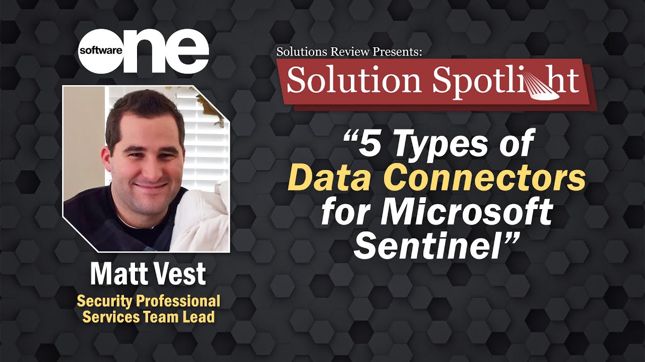 5 Types of Data Connectors for Microsoft Sentinel | #SolutionSpotlight with @SoftwareOne-Global