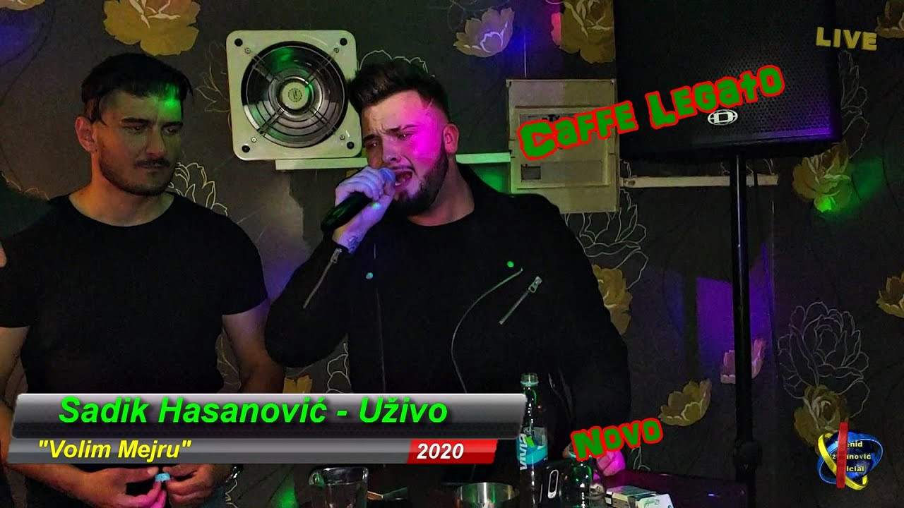 Sadik Hasanovic - Volim Mejru [Uzivo/2020]