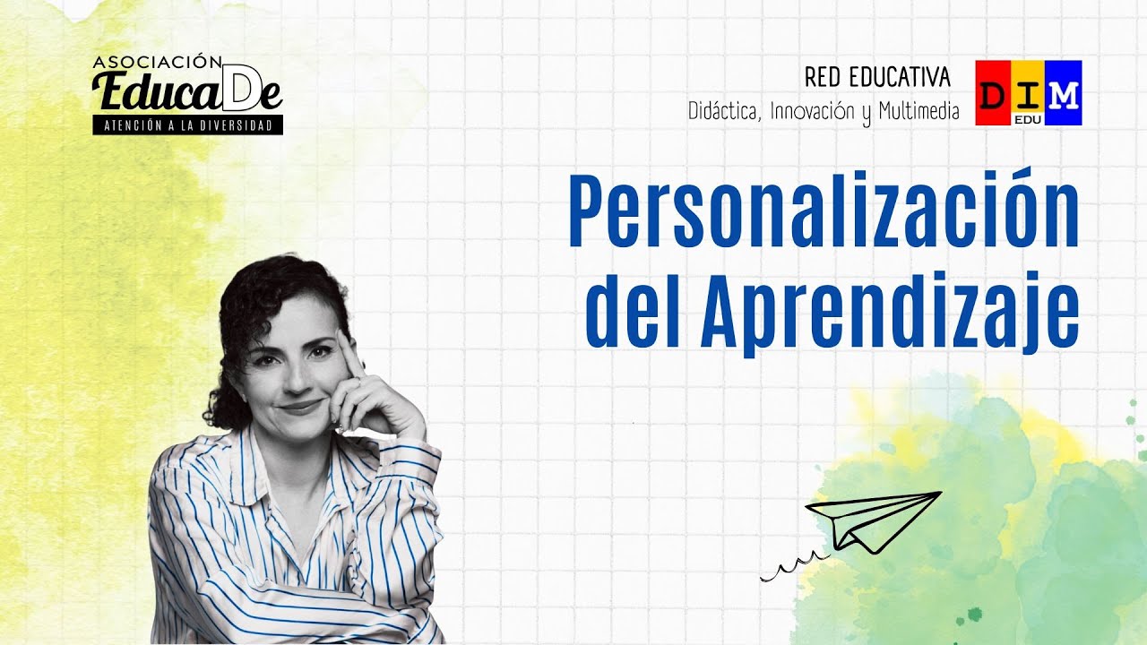 Alta Capacidad y Personalización del Aprendizaje | EducaDe Seminarios DIM-EDU