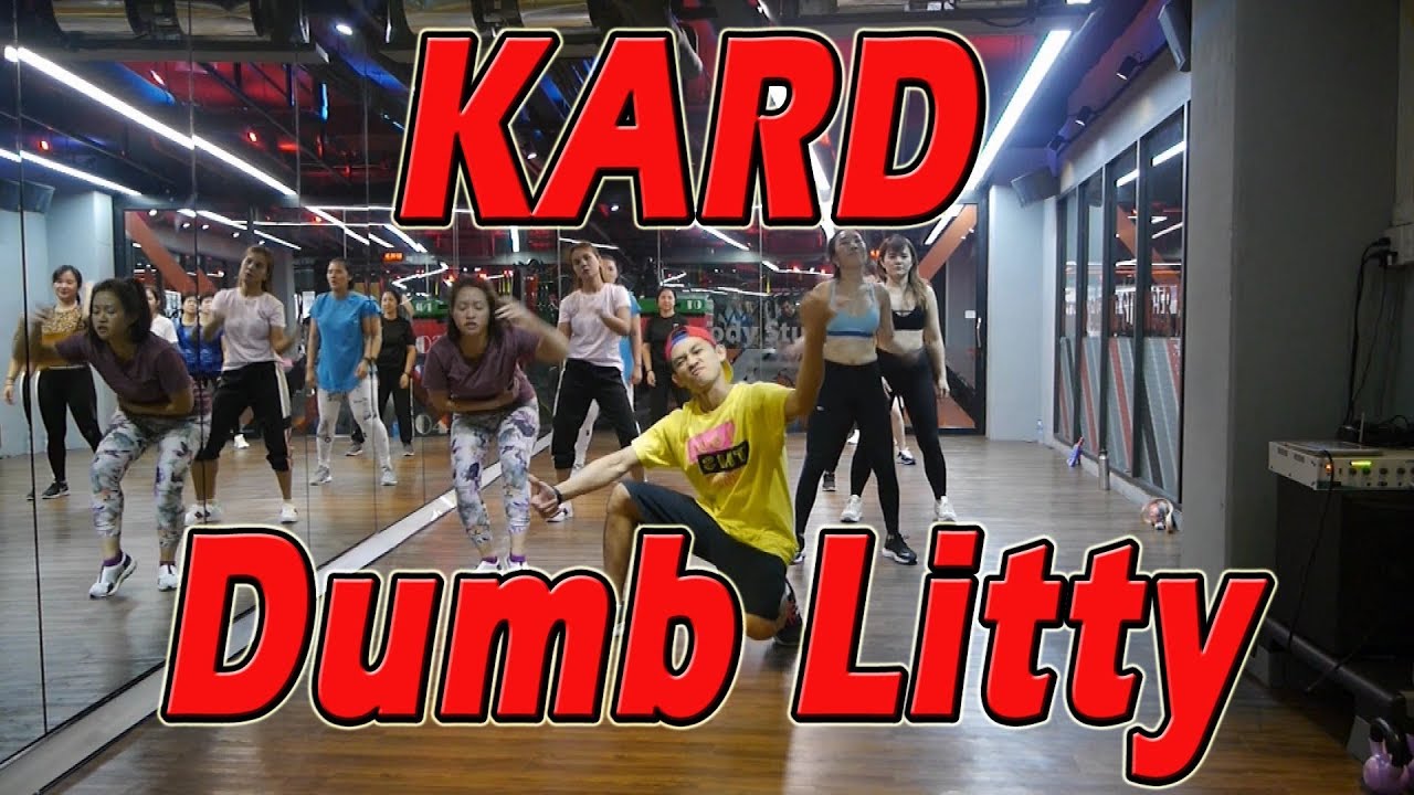 [KPOP] KARD - Dumb Litty | Dance Fitness By Golfy | Give Me Five Thailand | คลาสเต้นออกกำลังกาย