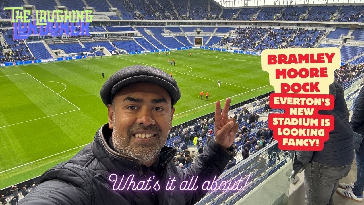 OMG Everton’s Gone Posh! Is Bramley-Moore the Best Stadium in the Prem?!