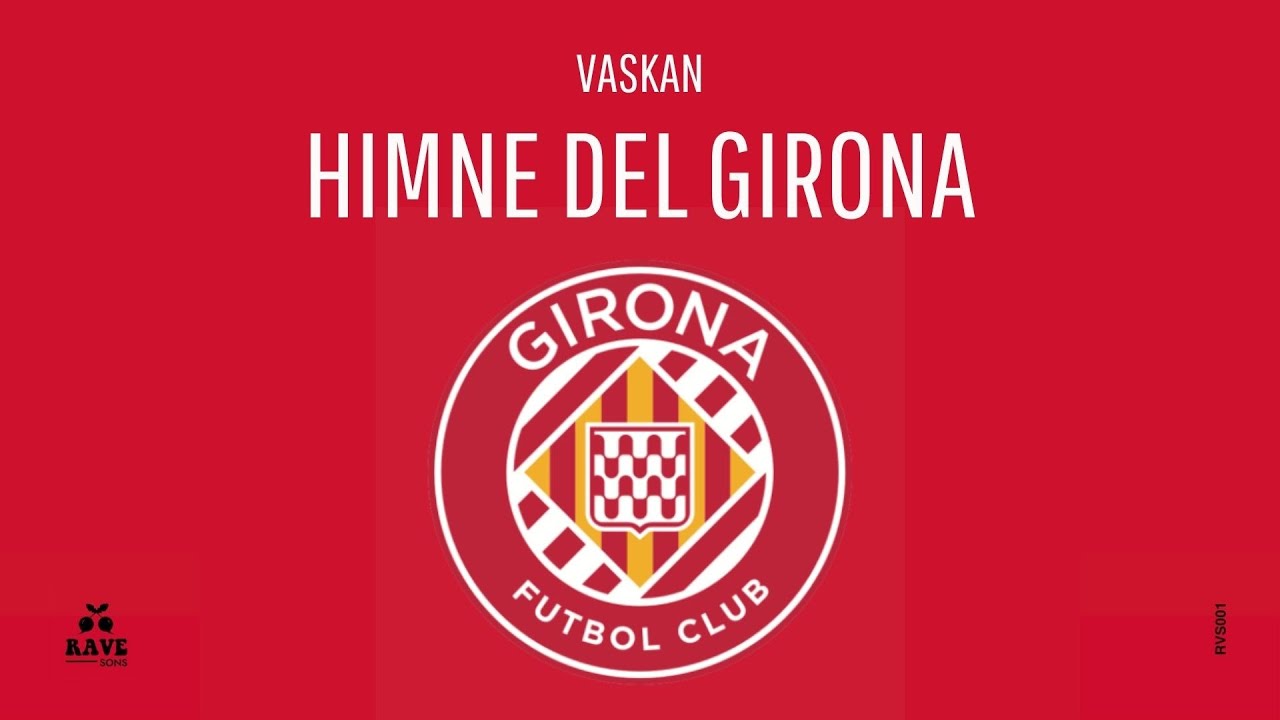 Vaskan - Himne del Girona (Himno Oficial)