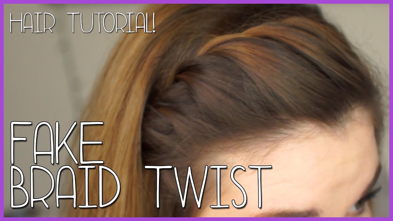 FAKE BRAID TWIST (Tutorial)
