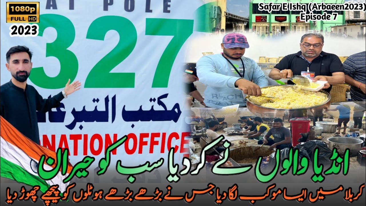 Najaf To Karbala l Arbaeen walk 2023/1445 H l Carvan e Hind l pole 327