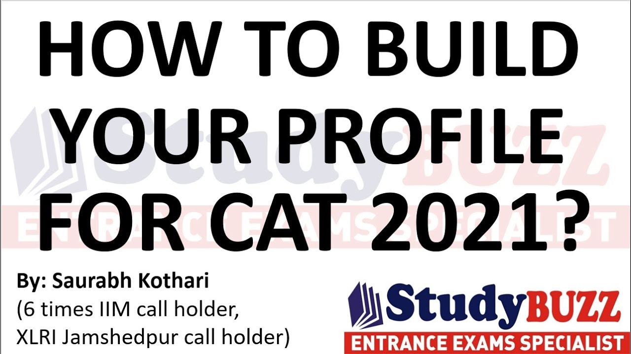 CAT aspirants 2021: How to build your profile for CAT 2021? 11 ways to make a solid profile for MBA