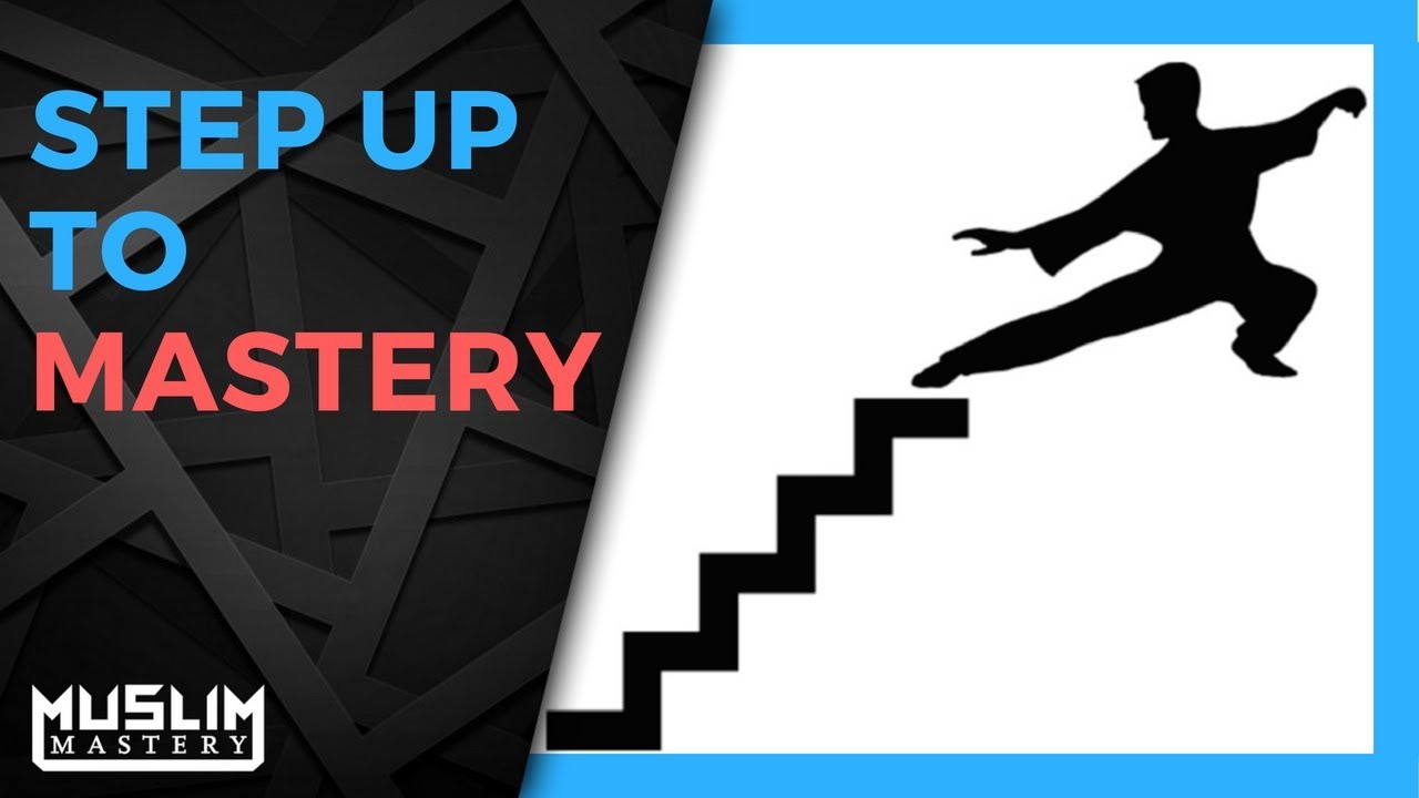 Step Up to Mastery