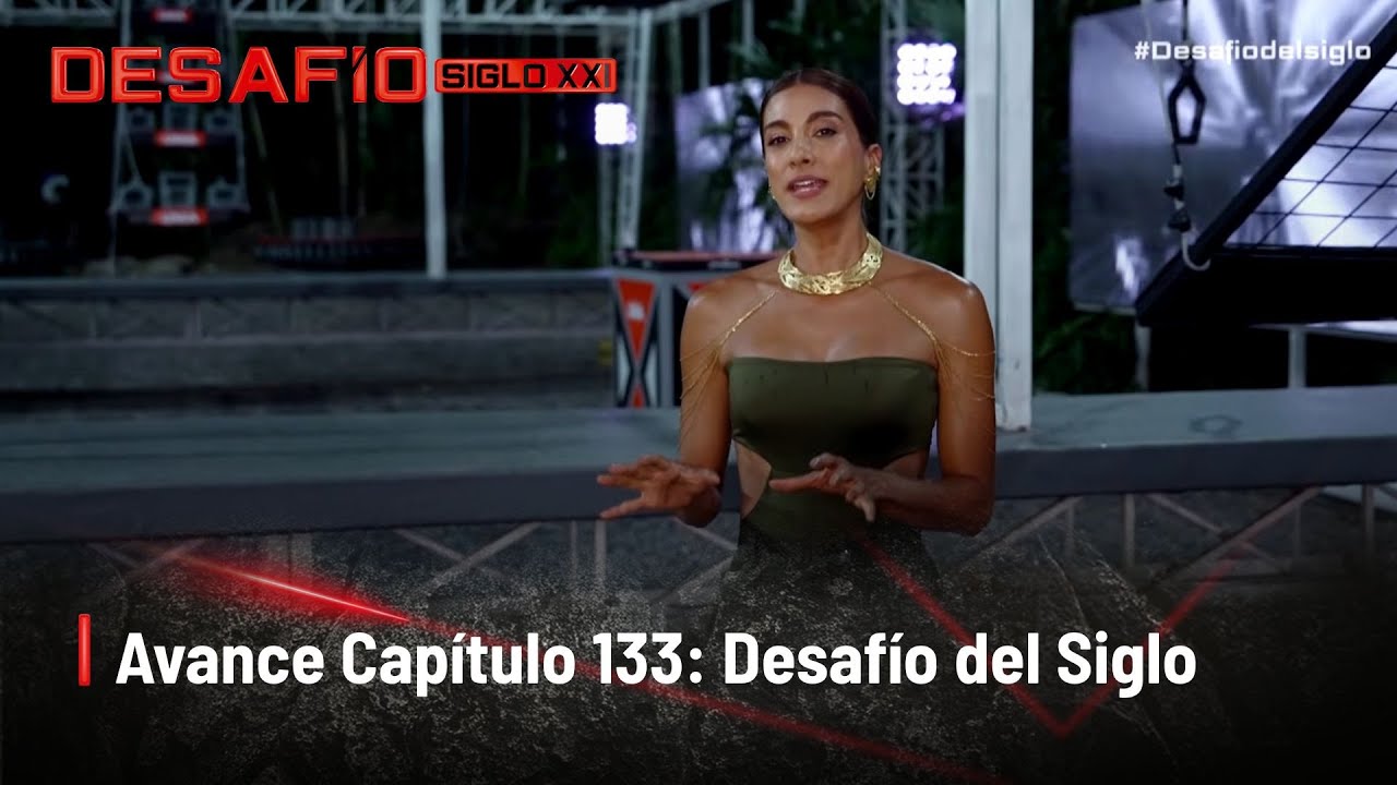 Avance Desaf&iacute;o del Siglo XXI Cap&iacute;tulo 133: &iquest;Habr&aacute; cambio de parejas?