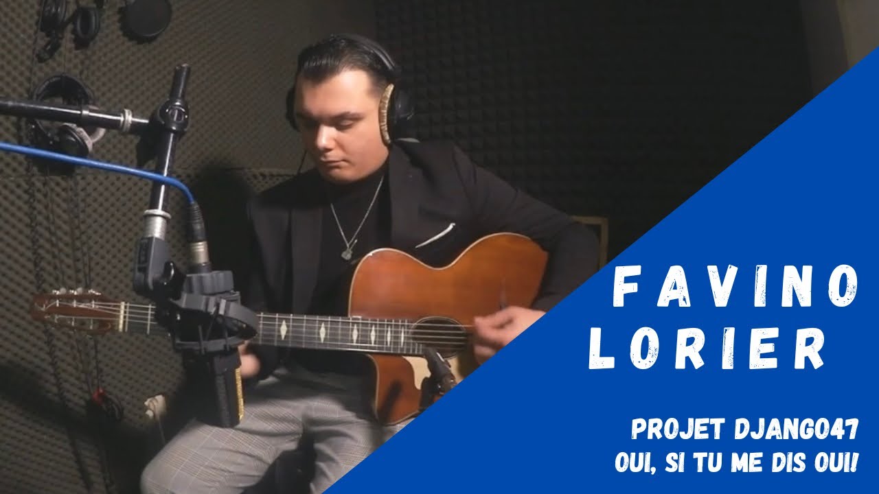 Favino LORIER - Oui, si tu me dis oui! (PROJET DJANGO47)