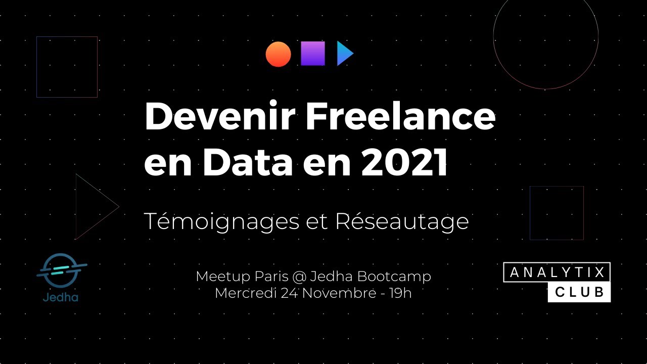 Meetup Paris : Devenir Freelance en Data en 2021 - Témoignages & Réseautage