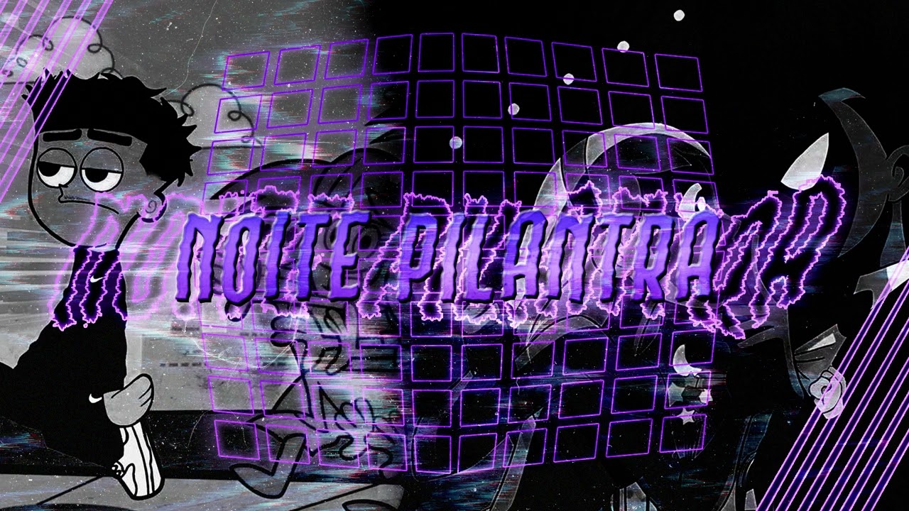NOITE PILANTRA - MC TH, MC STHER - DJ MARKOS