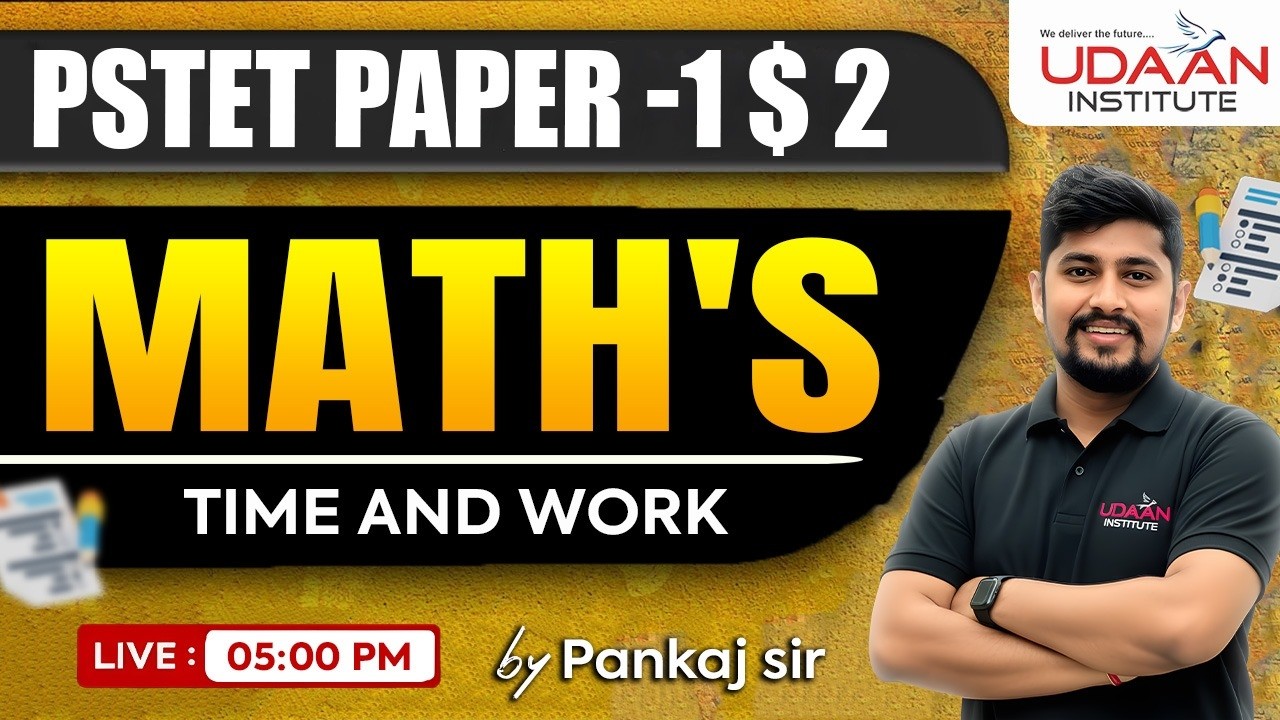 TIME & WORK #26 | PSTET PAPER 1 & 2 | PSTET 2026 | BY PANKAJ SIR