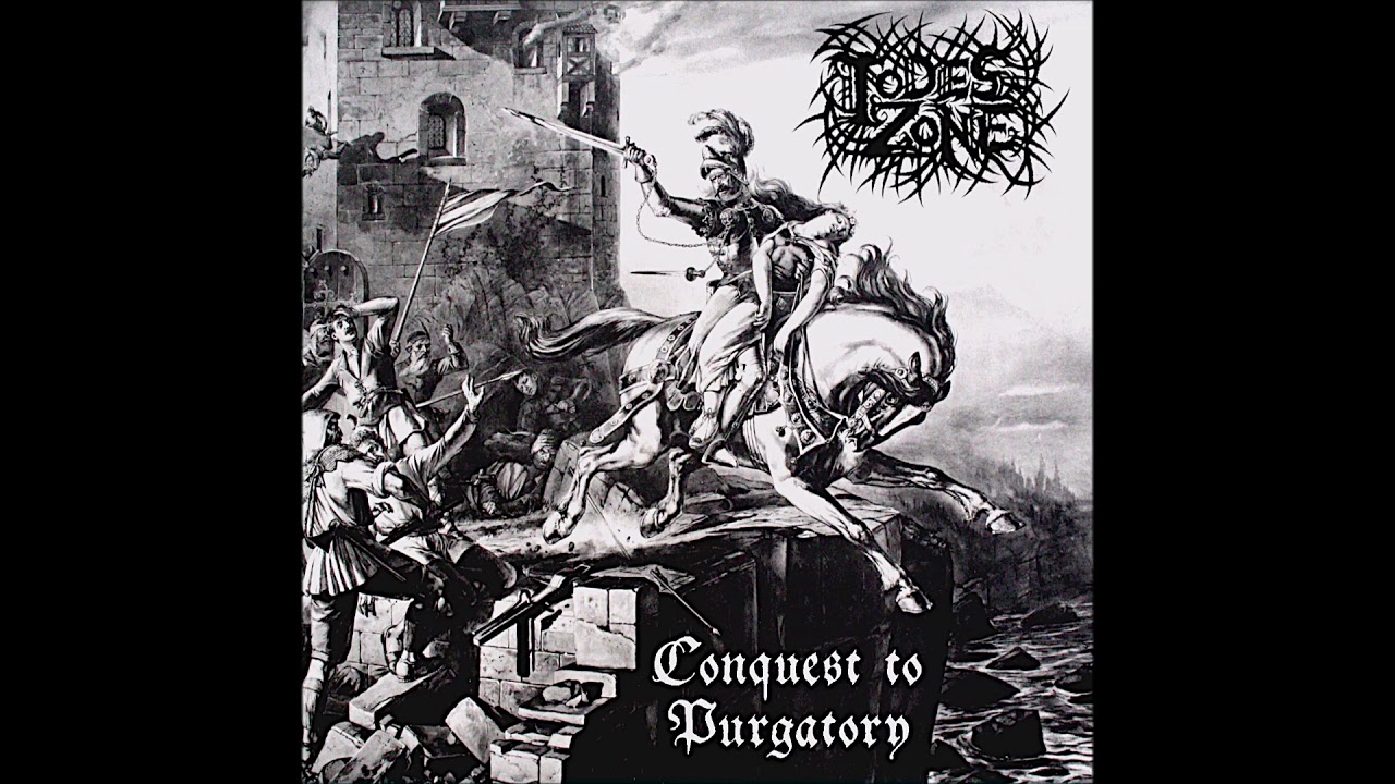 TODESZONE - Conquest to Purgatory