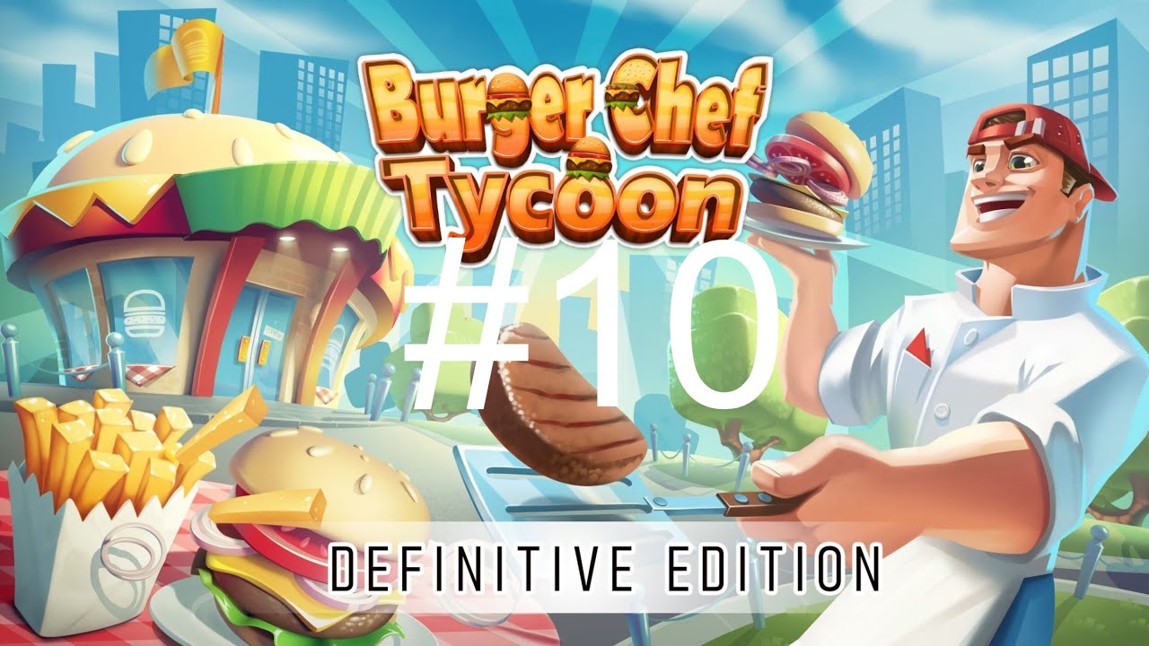 Bienvenidos al mundo de Burger Chef Tycoon Ultimate Edition